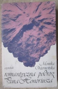 Romantyczna podróż pana Honoriusza, Monika Warneńska