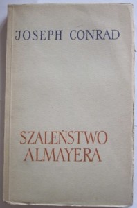 Szaleństwo Almayera, Joseph Conrad