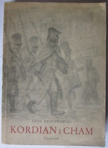 Kordian i cham, Leon Kruczkowski