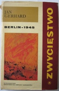 Zwycięstwo - Berlin 1945, Jan Gerhard 