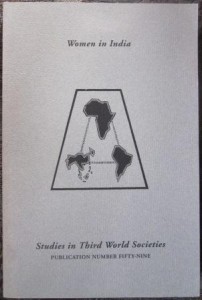 Woman in India. Studies in Third World Societies