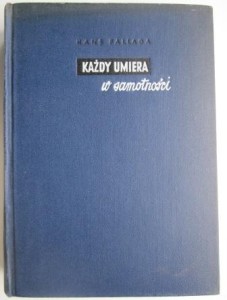 Każdy umiera w samotności, Hans Fallada