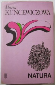 Natura, Maria Kuncewiczowa