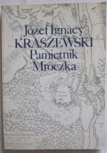 Pamiętnik Mroczka, Józef Ignacy Kraszewski