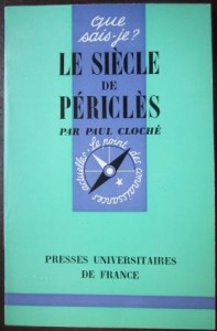 Le Siècle de Périclès, Paul Cloché 