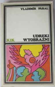 Udręki wyobraźni, Vladimir Páral