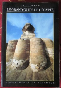 Le Grand Guide de l'Egypte (French), by Bibliothèque du Voyageur