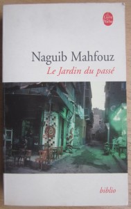 Le Jardin du passé, Naguib Mahfouz