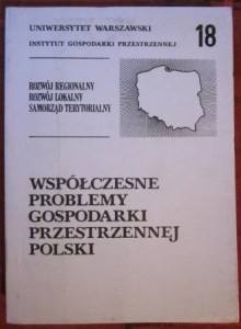 Współczesne problemy gospodarki przestrzennej Polski