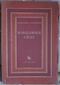 Warszawskie cegły, Aleksander Rymkiewicz