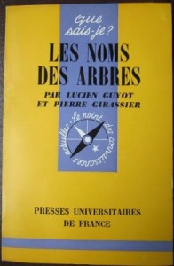 Les noms des arbres, Lucien Guyot, Pierre Gibassier