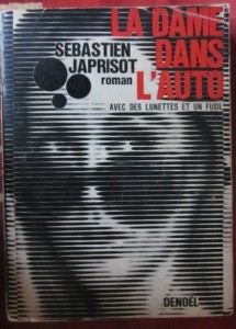 La dame dans l'auto, Sebastien Japrisot