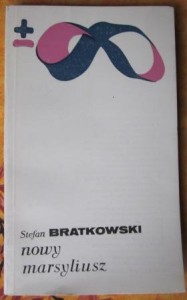 Nowy marsyliusz, Stefan Bratkowski