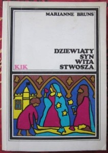 Dziewiąty syn Wita Stwosza, Marianne Bruns