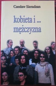 Kobieta i... mężczyzna, Czesław Sieradzan