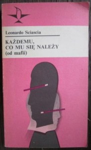 Każdemu co mu się należy (od mafii), Leonardo Sciascia