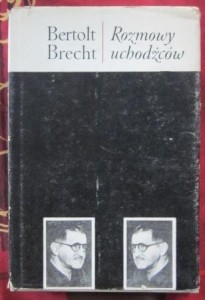 Rozmowy uchodźców, Bertold Brecht