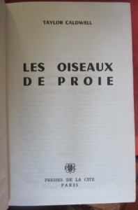 Les oiseaux de proie, Taylor Caldwell