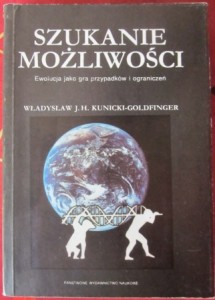 Szukanie możliwości, Władysław J. H. Kunicki-Goldfinger