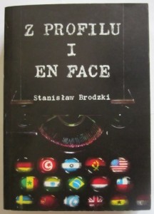Z profilu i en face, Stanisław Brodzki