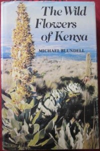 The wild flowers of Kenya, Michael Blundell