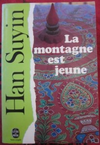 La montagne est jeune, Han Suyin