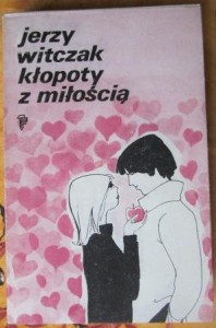 Kłopoty z miłością, Jerzy Witczak