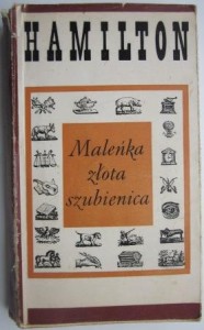Maleńka złota szubienica, Hamilton