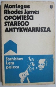 Opowieści starego antykwariusza, Montague Rhodes James