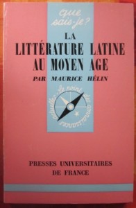 La Littérature Latine au Moyen Age, Maurice Hélin