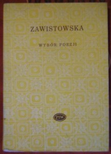 Wybór poezji, Kazimiera Zawistowska