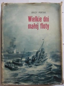 Wielkie dni małej floty, Jerzy Pertek