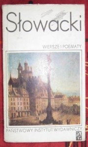 Wiersze i poematy, Juliusz Słowacki