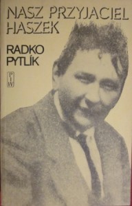 Nasz przyjaciel Haszek, Radko Pytlik
