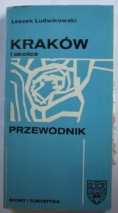 Kraków i okolice, przewodnik, Leszek Ludwikowski