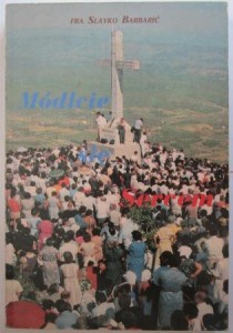 Módlcie sie sercem, Slavko Barbarić