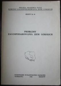 Problemy zagospodarowania ziem górskich