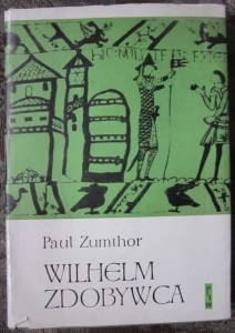 Wilhelm Zdobywca, Paul Zumthor