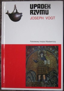 Upadek Rzymu, Joseph Vogt