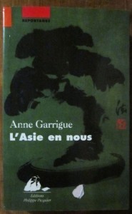 L'Asie en nous, Anne Garrigue