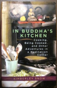In Bouddha's kitchen, Kimberley Snow