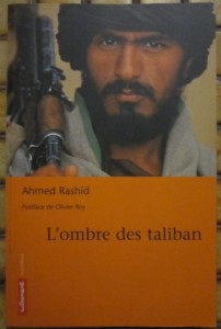 L'ombre de taliban, Ahmed Rashid