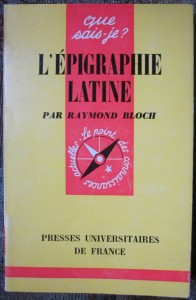 L'Épigraphie latine, Raymond Bloch