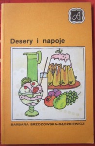 Desery i napoje, Barbara Brzozowska-Bączkiewicz