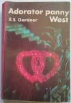 Adorator panny West, Erle Stanley Gardner