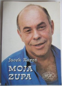 Moja zupa, Jacek Kuroń