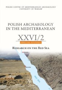 Polish Archaeology in the Mediterranean 26/2. Research on the Red Sea