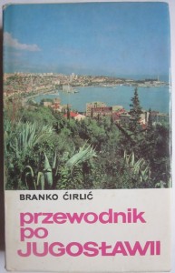 Przewodnik po Jugosławii, Branko Ćirlić
