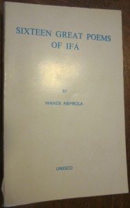 Sixteen Great Poems of Ifa, by Wande Abimbola