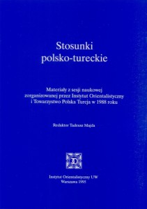 Stosunki polsko-tureckie, Tadeusz Majda (red.)